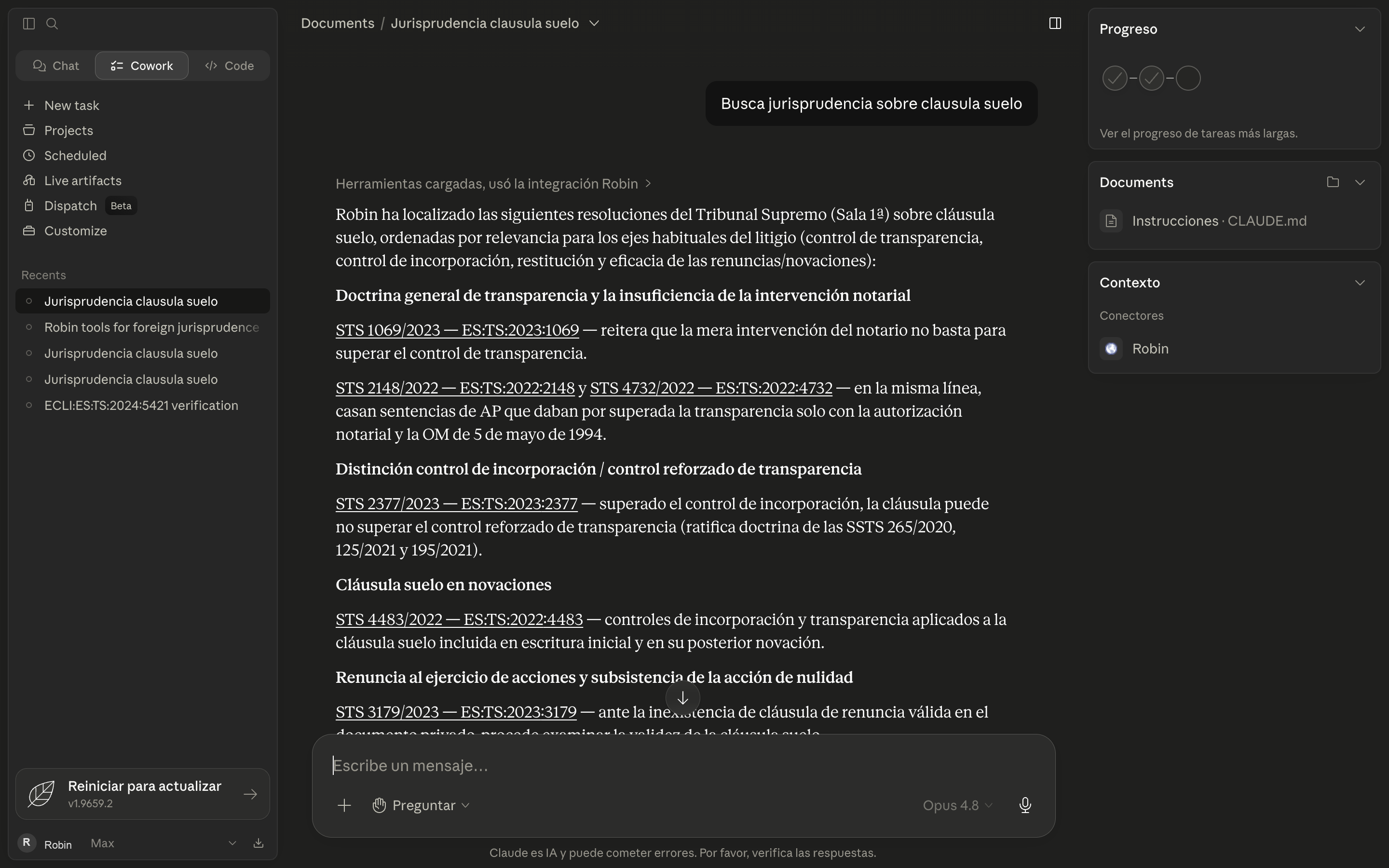 Conversación con Robin en Claude Desktop: el usuario pide 'Busca jurisprudencia sobre clausula suelo' y Robin devuelve doctrina del TS con ECLIs verificados (STS 1069/2023, STS 2148/2022, STS 4732/2022, STS 2377/2023, STS 4483/2022, STS 3179/2023)